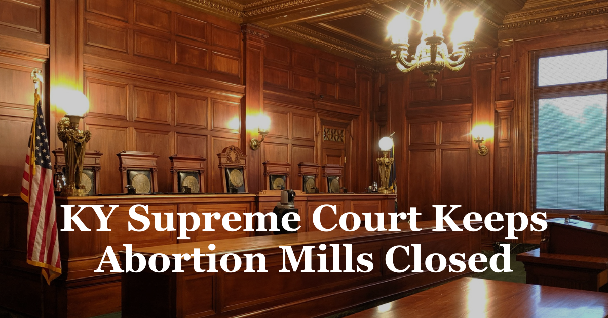 The Family Foundation’s Statement on Kentucky Supreme Court Ruling in